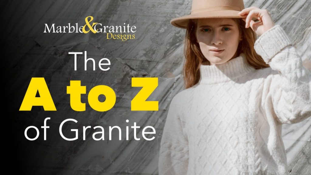 A to Z of Granite | MGD