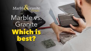 Marble vs. Granite | Which is Right? | Which is Best?
